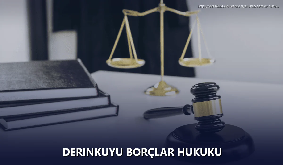 Derinkuyu Borçlar Hukuku