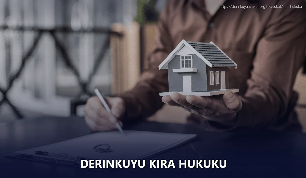 Derinkuyu Kira Hukuku